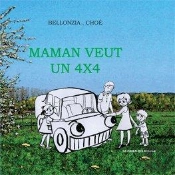 Maman Veut Un 4x4