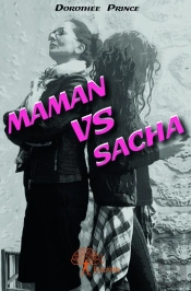 Maman Vs Sacha