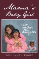 Mama'S Baby Girl