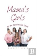 Mama'S Girls