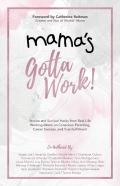 Mama'S Gotta Work