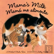 Mama'S Milk / Mama Me Alimenta