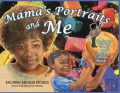 Mama'S Portraits And Me
