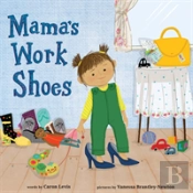 Mama'S Work Shoes