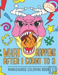 Mamasaurus Coloring Book