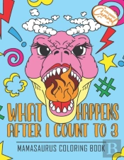 Mamasaurus Coloring Book