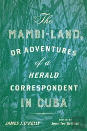 Mambi-Land, Or Adventures Of A Herald Correspondent In Cuba