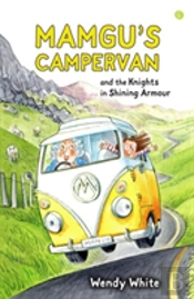 Mamgu'S Camper Van And The Knights In Shining Armour