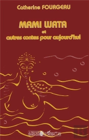 Mami Wata Et Autres Contes Pour Aujourd'Hui
