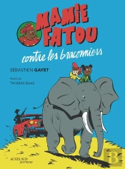 Mamie Fatou Contre Les Braconniers