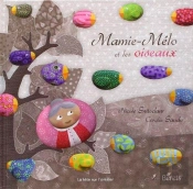 Mamie-Mélo Et Les Oiseaux