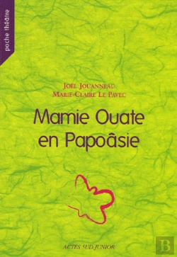 Bertrand.pt - Mamie Ouate En Papoâsie