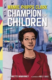 Mamie Phipps Clark, Champion For Children