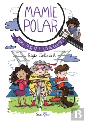 Mamie Polar - Mamie Jo Ne Fait Pas De Cadeaux !