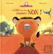 Mamie Poule - Le Lion Qui Disait Toujours Non