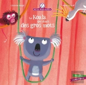 Mamie Poule Raconte Tome 10 : Le Koala Qui Disait Des Gros Mots