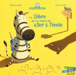 Bertrand.pt - Mamie Poule Raconte Tome 11 : Le Zèbre Qui Ne Voulait Pas Aller À L'École