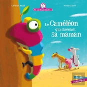 Mamie Poule Raconte Tome 14 : Le Caméléon Qui Cherchait Sa Maman