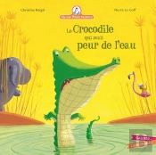 Mamie Poule Raconte Tome 8 : Le Crocodile Qui Avait Peur De L'Eau