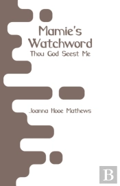 Mamie'S Watchword