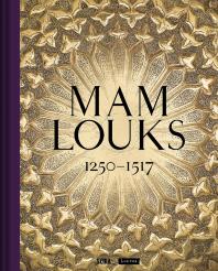 Mamlouks. 1250-1517