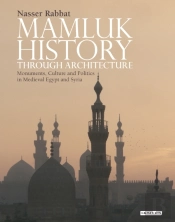 Mamluk History Through Architecture