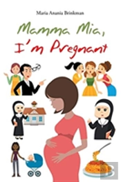 Mamma Mia, I'M Pregnant