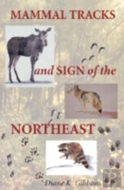 Mammal Tracks And Sign Of The Northeast