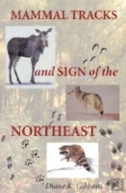 Bertrand.pt - Mammal Tracks And Sign Of The Northeast