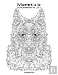 Mammals Coloring Book For Grown-Ups 1, 2 & 3