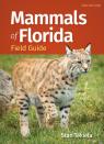 Mammals Of Florida Field Guide