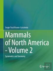 Mammals Of North America - Volume 2