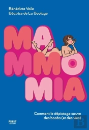 Mammo Mia : Comment Le Dépistage Sauve Des Boobs (Et Des Vies)