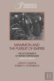 Mammon And The Pursuit Of Empire Abridged Edition