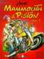 Mammouth Et Piston T.1