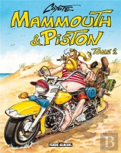 Mammouth Et Piston T.2
