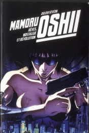 Mamoru Oshii.