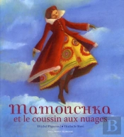 Mamouchka Et Le Coussin Aux Nuages