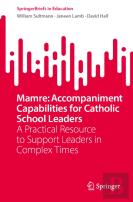 Mamre: Accompaniment Capabilities For Catholic School Leaders