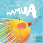 Mamua. Besos Que Curan
