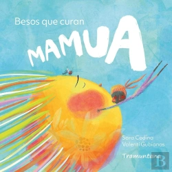Bertrand.pt - Mamua. Besos Que Curan