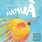 Mamua. Petons Que Curen