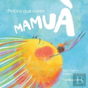 Mamua. Petons Que Curen