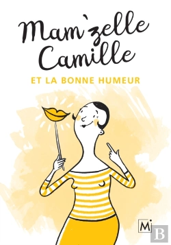 Bertrand.pt - Mam'Zelle Camille Et La Bonne Humeur