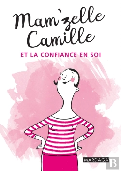 Bertrand.pt - Mam'Zelle Camille Et La Confiance En Soi