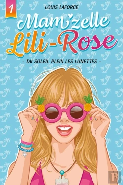 Bertrand.pt - Mam'Zelle Lili Rose - Mam'Zelle Lili-Rose  T01 - Du Soleil Plein Les Lunettes