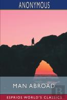Man Abroad (Esprios Classics)