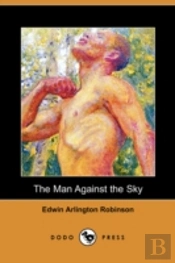Man Against The Sky (Dodo Press)