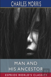 Man And His Ancestor  Esprios Classics