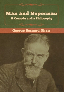 Bertrand.pt - Man And Superman; A Comedy And A Philosophy